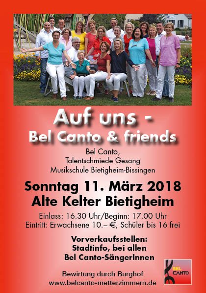 Bel Canto &amp; friends am Sonntag, 11. März 2018, 17:00 Uhr in der Alten Kelter in Bietigheim.