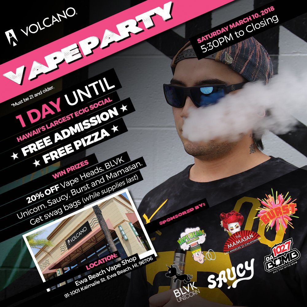 volcanoecigs's tweet photo. See YOU tomorrow at our first Vape Party for 2018! 🙌 More info >> https://t.co/SlzILc2qr7 #vapevolcano #volcanoecigs
VOLCANO Ewa Beach
Saturday, 3/10/2018
5:30PM - Close https://t.co/q6V2MR3ZXC