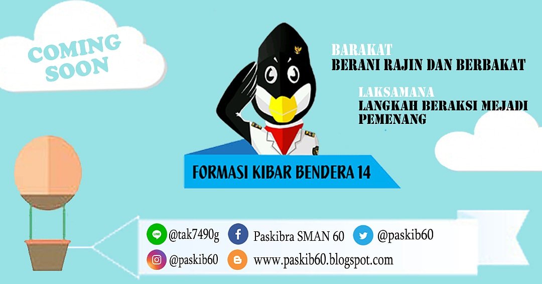 📣 COMING SOON PASKIBRA SMAN 60 JAKARTA PROUDLY PRESENT 📣

✨ FORKIBA 14 ✨

📆 Mei 2018
🏫 SMAN 60 Jakarta

✨ Raise your flag, Raise your spirit, and be the Winner !! ✨

😊 See you on FORKIBA 14 😊

#FORKIBA
#FORKIBA14
#PASKIBRA
#PASKIBRASMAN60JAKARTA
#EVENTPASKIBRA