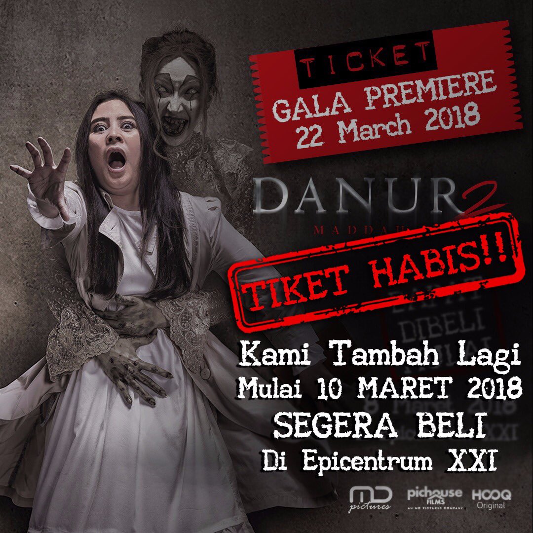 DANURMovie's tweet photo. Karena antusiasme yang tinggi, tiket Gala Premiere #DANUR2: #MADDAH DITAMBAH! Kalian bisa beli lagi tiket #GalaPremiereDANUR2 mulai 10 MARET 2018 di Epicentrum XXI. Ingat, persediaan terbatas. 👻

#DANUR #28MARET2018 https://t.co/aHThErXvYw