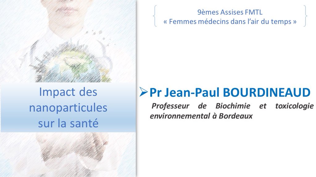 Les_FMTL's tweet photo. Impact #environnemental « les #nanoparticules et leurs effets sur la #Sante inquiètent » Pr Jean-Paul Bourdineaud #AssisesFMTL https://t.co/jKq0ZICASZ