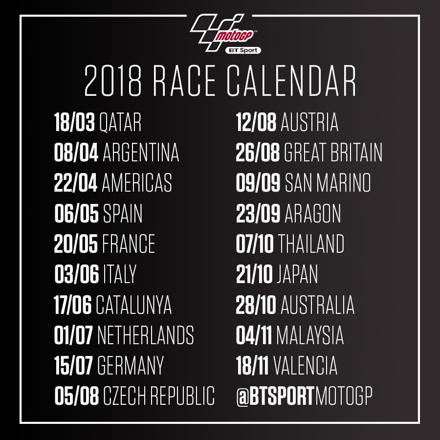 MotoGP on BT Sport on Twitter: "Here's 2018 race calendar. want to know a few things from you: 1️⃣ Favourite track 2️⃣ A track you NEED visit 3️⃣ A