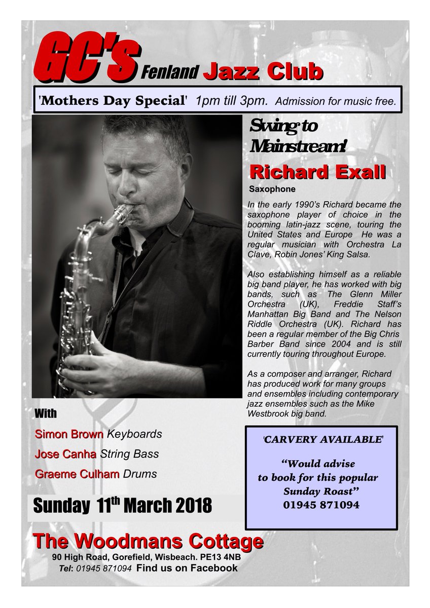 GraemeCulham's tweet photo. Looking forward to Richard Exall #Saxophone #Clarinet &amp; Trio #jazz at GC's Fenland #jazzclub @TheWoodmansCott Sunday 11th March 2018 #music 1pm till 3pm, Free Admission. Carvery available. https://t.co/Gf9OyPRz8G