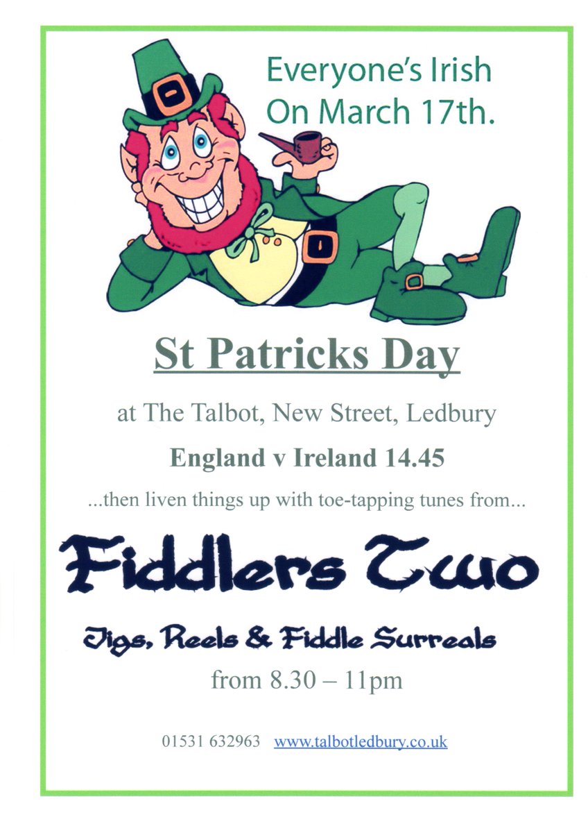COME AND JOIN US AT THE TALBOT LEDBURY FOR ST PATRICKS DAY ON SATURDAY 17TH MARCH