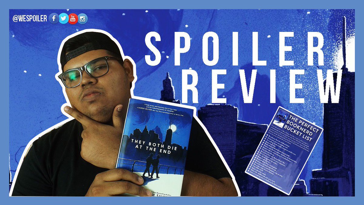 wespoilers's tweet photo. ¡Nuevo video! RESEÑA CON SPOILERS de They Both Die At The End.
#DeathCast
¡RT para ayudarme a compartir!
https://t.co/fPxO2zQoOR https://t.co/1SqcldNngu