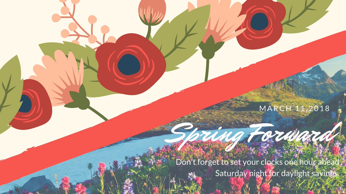 irazutorrealba's tweet photo. Friendly reminder to set your clocks ahead one hour tonight(March 10'th) for daylight savings. 

#GreatProperties #IrazuTorrealba #SpringForward https://t.co/yQwFCbnFkz