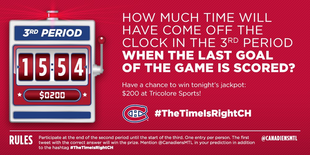 CanadiensMTL's tweet photo. It’s time for #TheTimeIsRightCH contest! Predict when the last goal of the game will be scored in the 3rd period for a chance to win tonight’s jackpot: a $200 gift certificate at @TricoloreSports! Don't forget to include #TheTimeIsRightCH! https://t.co/DltIGND6WV https://t.co/byDE105n1i