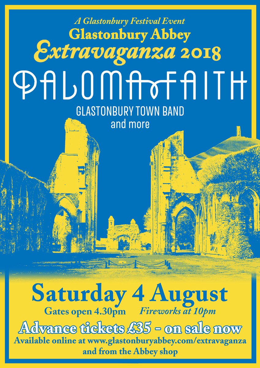 glastonbury's tweet photo. Tickets and camping (inc pre-erected tents) for this year's Glastonbury Abbey Extravaganza - headlined by @PalomaFaith - are on sale now, from https://t.co/s7MqhYyIGa https://t.co/T2wCnenU2u