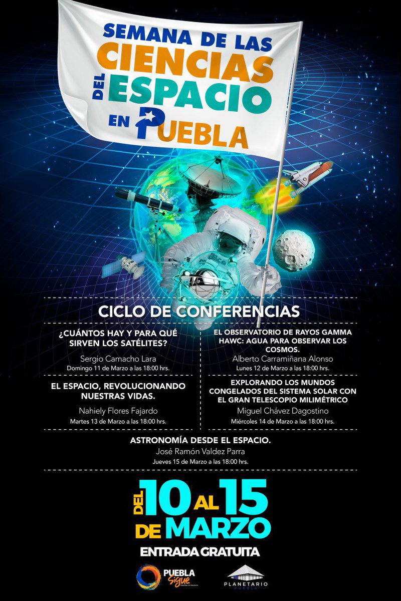 planetariopue's tweet photo. Acompáñanos al @PlanetarioPue y forma parte de la Semana de las Ciencias del Espacio en Puebla del 10 al 15 de marzo. Entrada libre
 
#CienciasEnElPlanetario https://t.co/z3QOyUCdhD