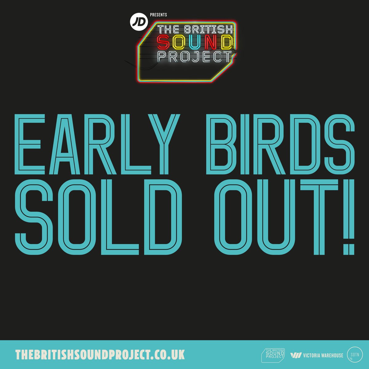 BritProject's tweet photo. Early Birds are now officially SOLD OUT!
Second release on sale now, get in early to avoid missing out!
https://t.co/HtaZMpUhIV
#TBSP #JDPresents #BritishSoundProject https://t.co/SGVUAt8zPw