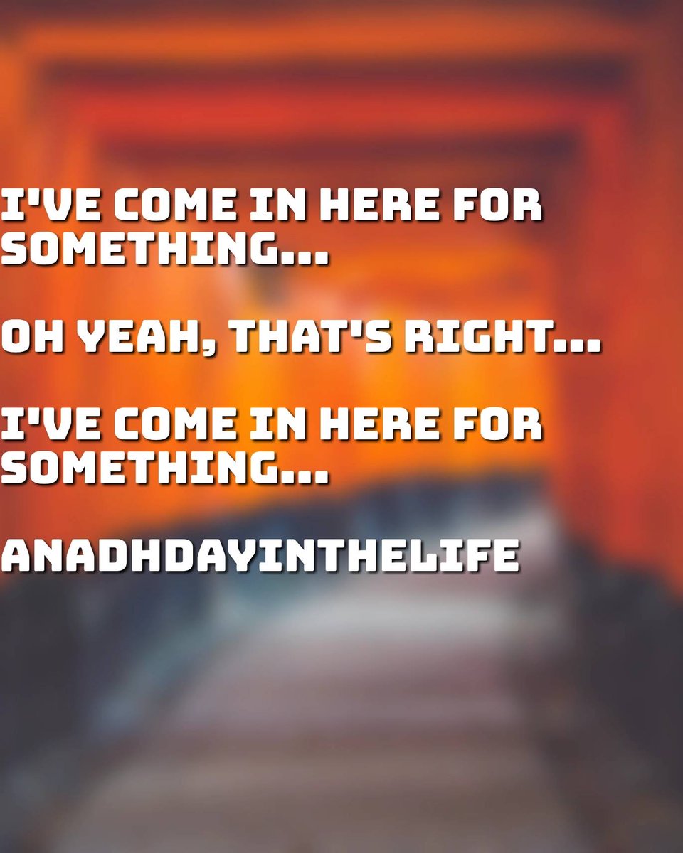 ADHDayInTheLife's tweet photo. I've come in here for something...
#add #ihaveadhd #adhdinfo #addinfo #socialmodelofdisability #anadhdayinthelife #meme #addinspiration #adhd #adhdinspiration #socialmodel #adultadd #ihaveadd #humour #addlife #adultadhd #life #funny #adhdlife https://t.co/TfNtJxYDCS