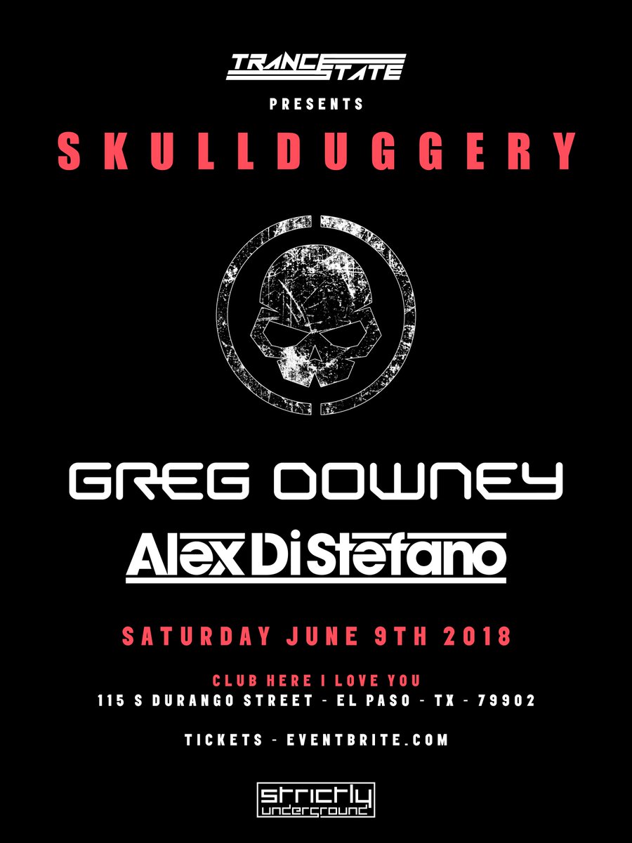 Skullduggery is coming to El Paso Texas 9th June. Our friend <a href="/AlexDiStefano/">Alex Di Stefano</a> will be joining me for this night in conjunction with <a href="/trancestateep/">TranceState</a>. Save the date.
#SkullduggeryHQ