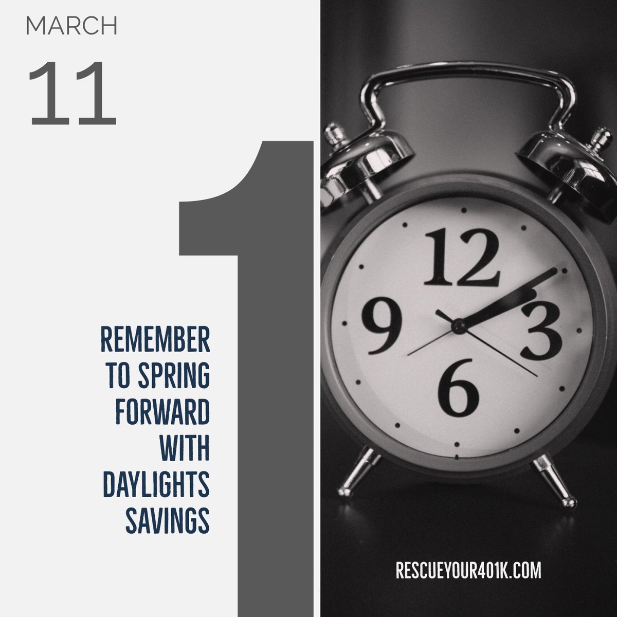 rescueyour401k's tweet photo. REMINDER: Don’t forget to Spring Forward this Saturday night...
#daylightsavings #daylightsavingsreminder https://t.co/wVtlMiItGg