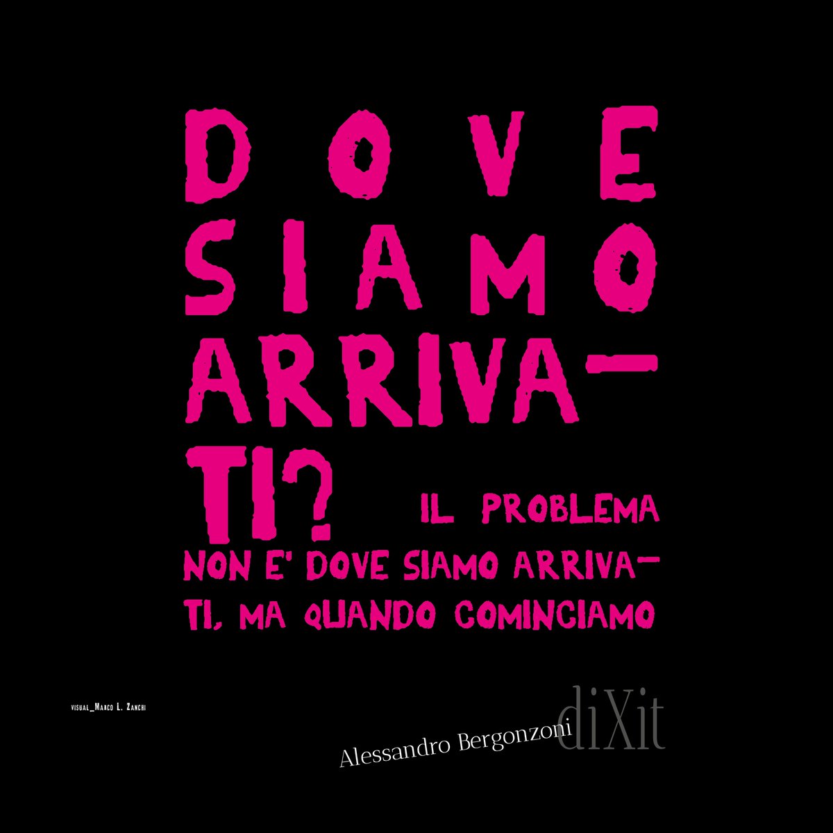 OfficinaZanchi's tweet image. #alessandrobergonzoni #visualdesign #visualscript #marcolzanchi #officinazanchi #pensieriappesi #desideriappesi