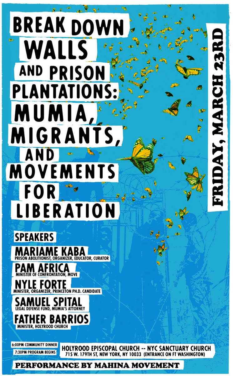 racewomanist's tweet image. Radical imagination and grassroots organizing come together on this special evening sponsored by @BringMumiaHome. Featuring @prisonculture, Pam Africa, Nyle Forte, Mumia's attorney and Father Barrios. #onamove #freedomwithoutborders