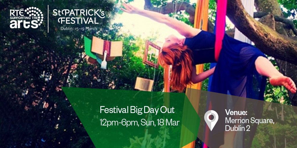 rte's tweet photo. St Patrick's Day is edging closer :) Merrion Square will transform into a street carnival, with street theatre, music, aerial performances, workshops + Irish language activities https://t.co/NywZQwNyEm #RTESupportingTheArts @stpatricksfest #StPatrickFest https://t.co/J5e7UVimJH