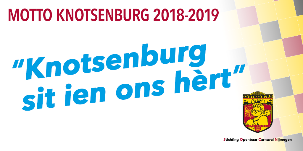 Knotsenburg motto 2018 - 2019 #knotsenburg