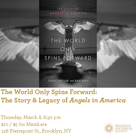 brooklynhistory's tweet photo. #AngelsInAmerica reshaped the #Broadway landscape. On 3/8 we share interviews from the play's development read by #VinsonCunningham, @mrisaacoliver, #DarylLathon, @Steven_Levenson , &amp; @emilynussbaum , taken from a new book by @dankois  &amp; @parabasis : https://t.co/GlDBpaw6Ih https://t.co/bcgAjtQlt6