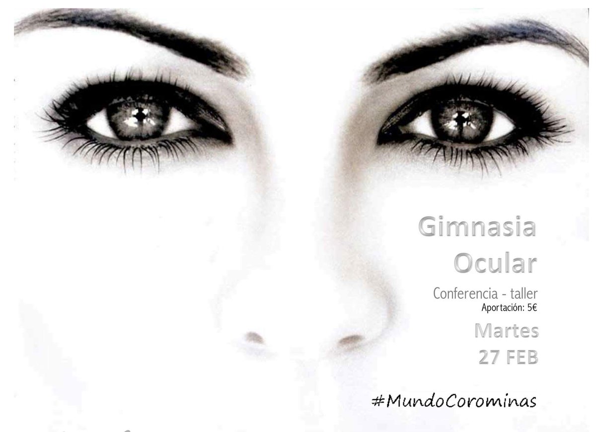 sabinacoach's tweet photo. La #GIMNASIAocular funciona.
Conferencia-taller. Te cuento mi experiencia y las posibilidades que tienes. Martes 27 FEB, 19:00 hs, en #MundoCorominas. 
Aportación: 5 €
Es necesario que reserves tu plaza, pues el aforo es limitado. 
Llama al 922 27 14 10 https://t.co/br4qm9WZWH