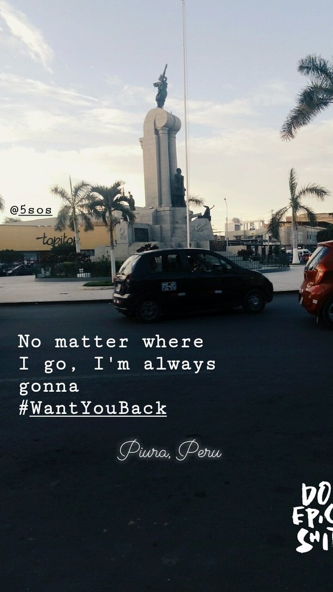 lucialien_'s tweet photo. No matter where I go [Piura - Peru]
I'm always gonna 
#WantYouBack 
♡ 
@5SOS @Luke5SOS @Michael5SOS @Calum5SOS @Ashton5SOS @crystalleigh @5SOSPeru  #PeruLovesWantYouBack #PeruWants5SOSBack https://t.co/lX6GUPuNzE