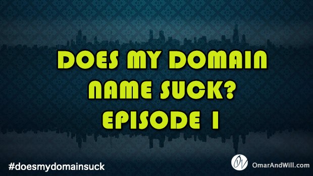 OmarNegron's tweet photo. The first episode of  “Does My Domain Suck” Series is finally here! A big thanks to all who contributed! #doesmydomainsuck
https://t.co/XIDwK0ahcl
#domaining #domains https://t.co/ZlpTqi53AK