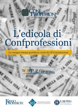 Leggi la #rassegnastampa del 27.02!
pubblicazioni.confprofessioni.eu/rassegna_stamp…
#rassegna #stampa #edicola #lavoro #professioni #professionisti #welfare #ambiente #territorio #sanità #economia #fisco #diritto #giustizia