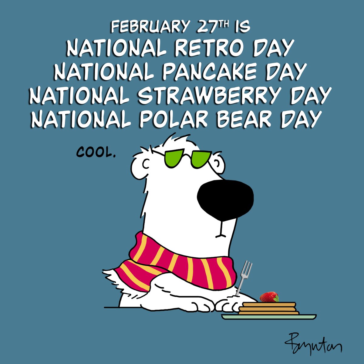 SandyBoynton's tweet image. Big day today. #NationalRetroDay #PolarBearDay #NationalPancakeDay #NationalStrawberryDay