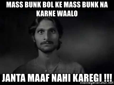 Wooplr's tweet photo. Mass bunk- /mas bʌŋk/ (noun)
An illusionary phenomenon in which a group of people plan to miss classes together but one blithering idiot always ditches and brings back to reality.
#CEOForAMonth #dailychallenge #TuesdayThoughts #massbunk https://t.co/FoWUS9KVTu