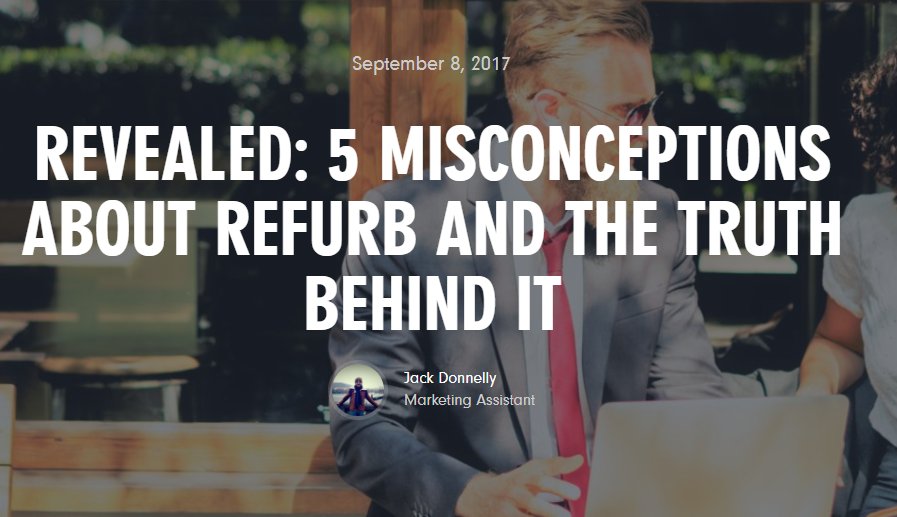 TechbuyerGroup's tweet photo. REVEALED: 5 misconceptions about refurbished IT hardware and the truth behind it: https://t.co/vKshmB5aCI #refurb #recycling #refurbIT https://t.co/3tZoMk3ByM
