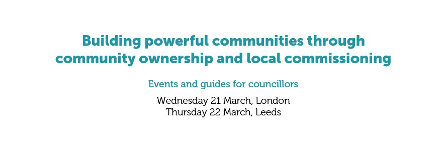 localitynews's tweet photo. Calling all #Councillors! What could community #assettransfer mean for your community? Join our new learning and sharing events for councillors with @peoplesbiz – free events in #London https://t.co/6Vk07Gd4ec and #Leeds https://t.co/FgREBtQgOT https://t.co/UUtgGlsg8B