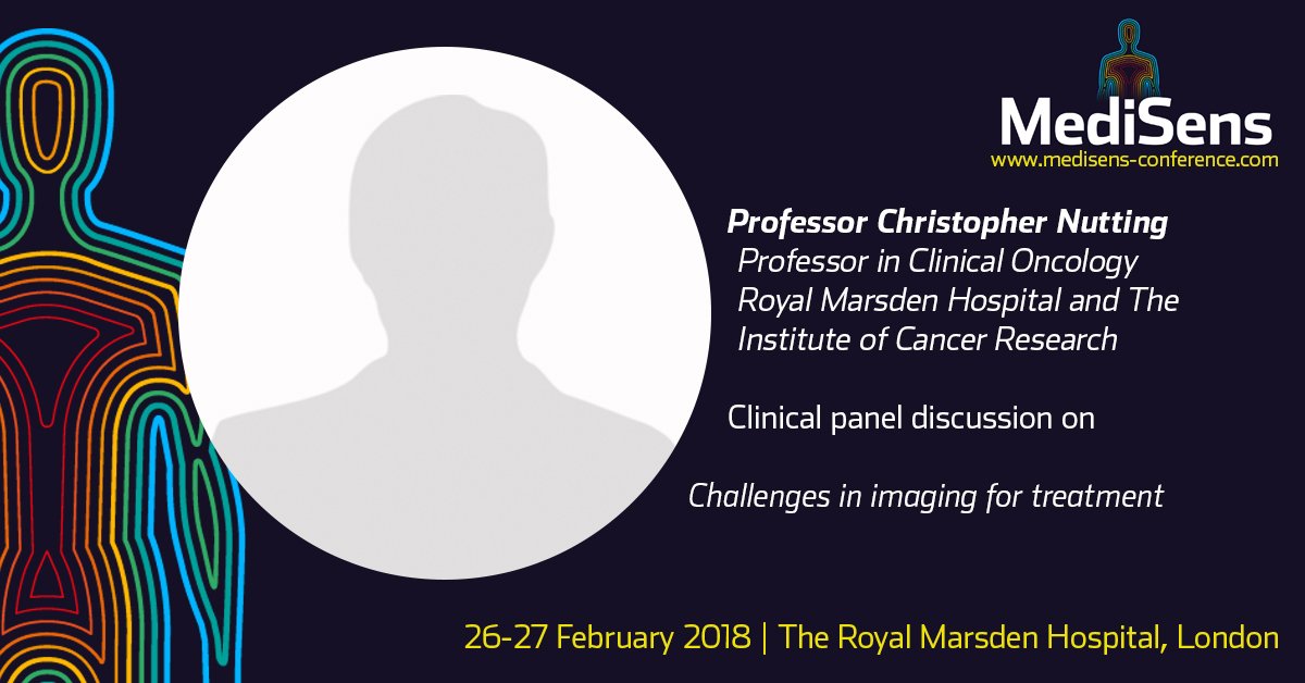 Challenges #imaging #treatment Prof Christopher Nutting, Royal Marsden Hospital <a href="/ICR_London/">The ICR</a> medisens-conference.com/agenda-topics-2