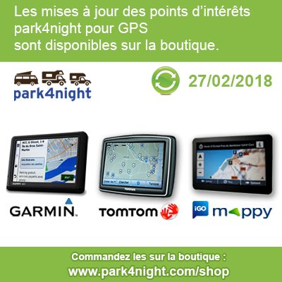 La mise à jour des points park4night pour GPS Tomtom, Garmin, iGO et Mappy est disponible sur la boutique.
27 février 2018
Les abonnés aux POIs GPS de la boutique ont été averti par mail.
park4night.com/shop