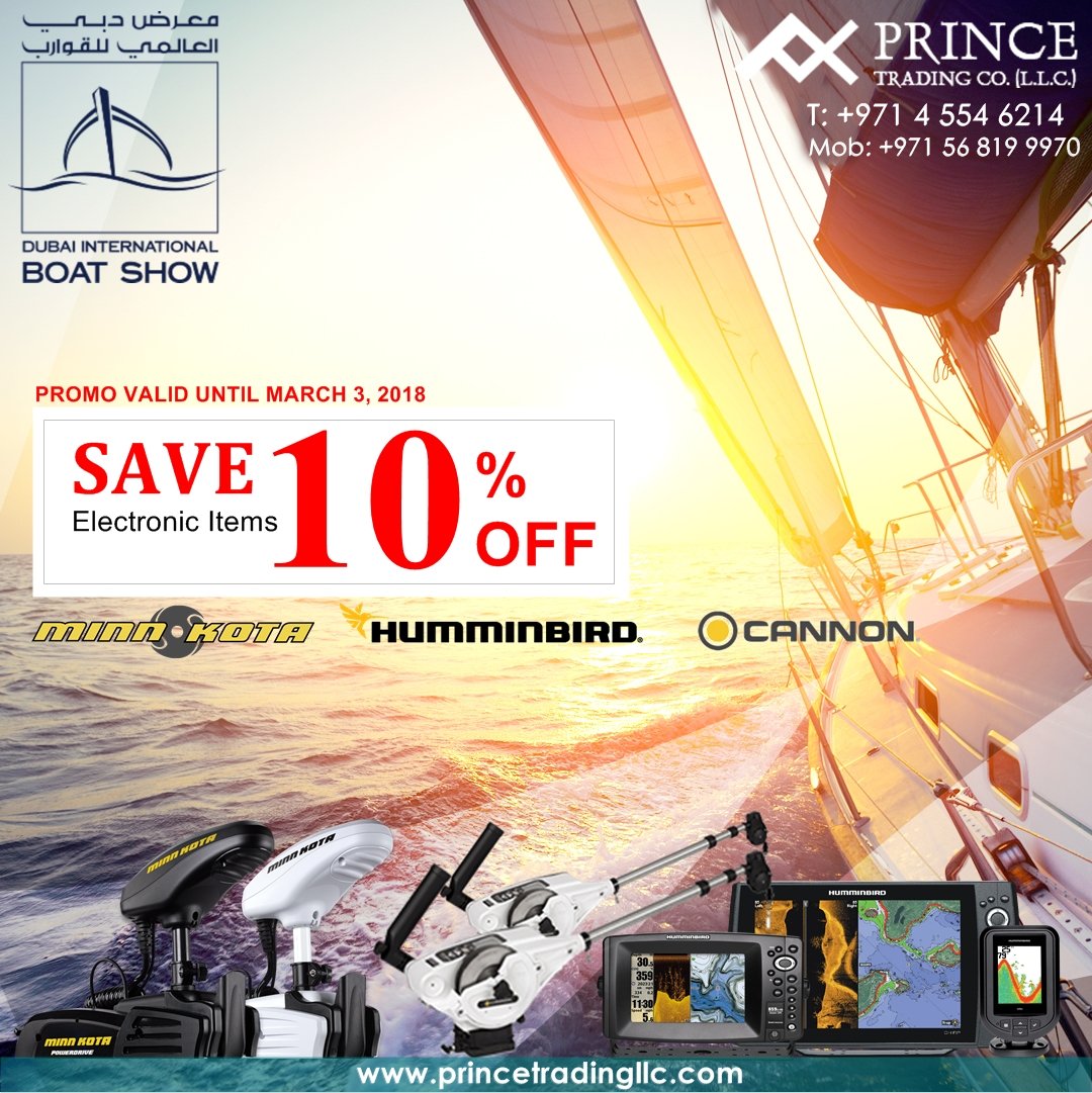 PrinceTrading's tweet photo. DUBAI INTERNATIONAL BOAT SHOW PROMOTION!!!

#humminbird #fishfinder #downrigger #cannon #minnkota #trollingmotor #boating #yachting #kayak #boats #boatshow #boatshow2018 #dubai #uae #marine #maritime #dubai #fishing #gps #navigation #ipilot #emirates #emarati #jigging #helix https://t.co/rfspVvwLft