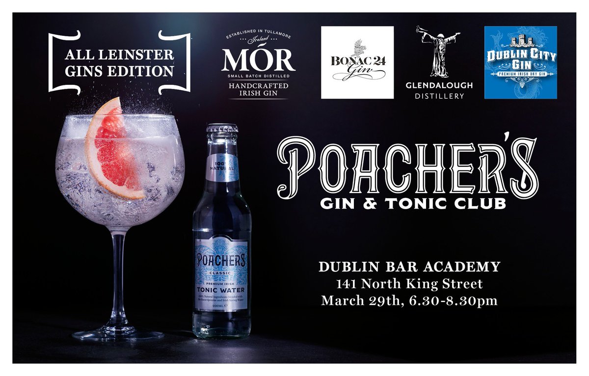 EatDrinkRunFun's tweet photo. Leinster edition of @PoachersWell Gin Club is in @DubBarAcademy March 29th 6.30-8.30. Tickets €30 to include 4 g&amp;ts https://t.co/e93D6IWQPl https://t.co/wFtWtXvMcA