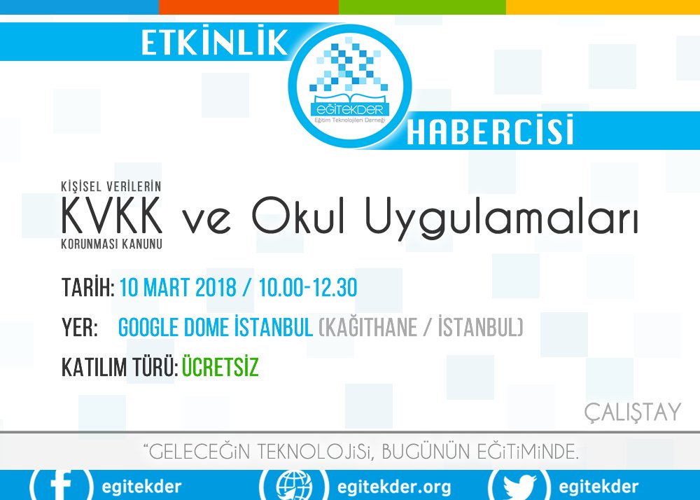 egitekder's tweet photo. Okullarda Kişisel Verilerin Korunması Kanunu Çalıştayımız 10 Mart 2018 10.00-12.30 saatleri arasında #GoogleDomeİstanbul'da. İlgilenenleri bekliyoruz.. #KVKK https://t.co/rUPOMh1E2T