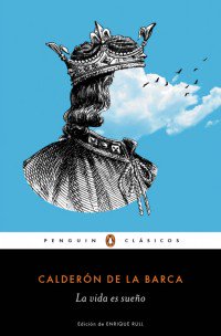 librosconclase's tweet photo. LA VIDA ES SUEÑO
Calderón de la Barca
Un complejo drama sobre el libre albedrío, la fugacidad de la vida y la falsedad de las apariencias.
https://t.co/5UlgoKhoFx
#LosMejoresClásicos #Bachillerato https://t.co/uUBiPIWVNn