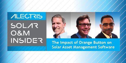 Alectris's tweet image. ICYMI and good prep for next month's #SAMNA18 session on #OrangeButton: Orange Button’s Impact on Solar Asset Management Software ow.ly/L1P930iEg78