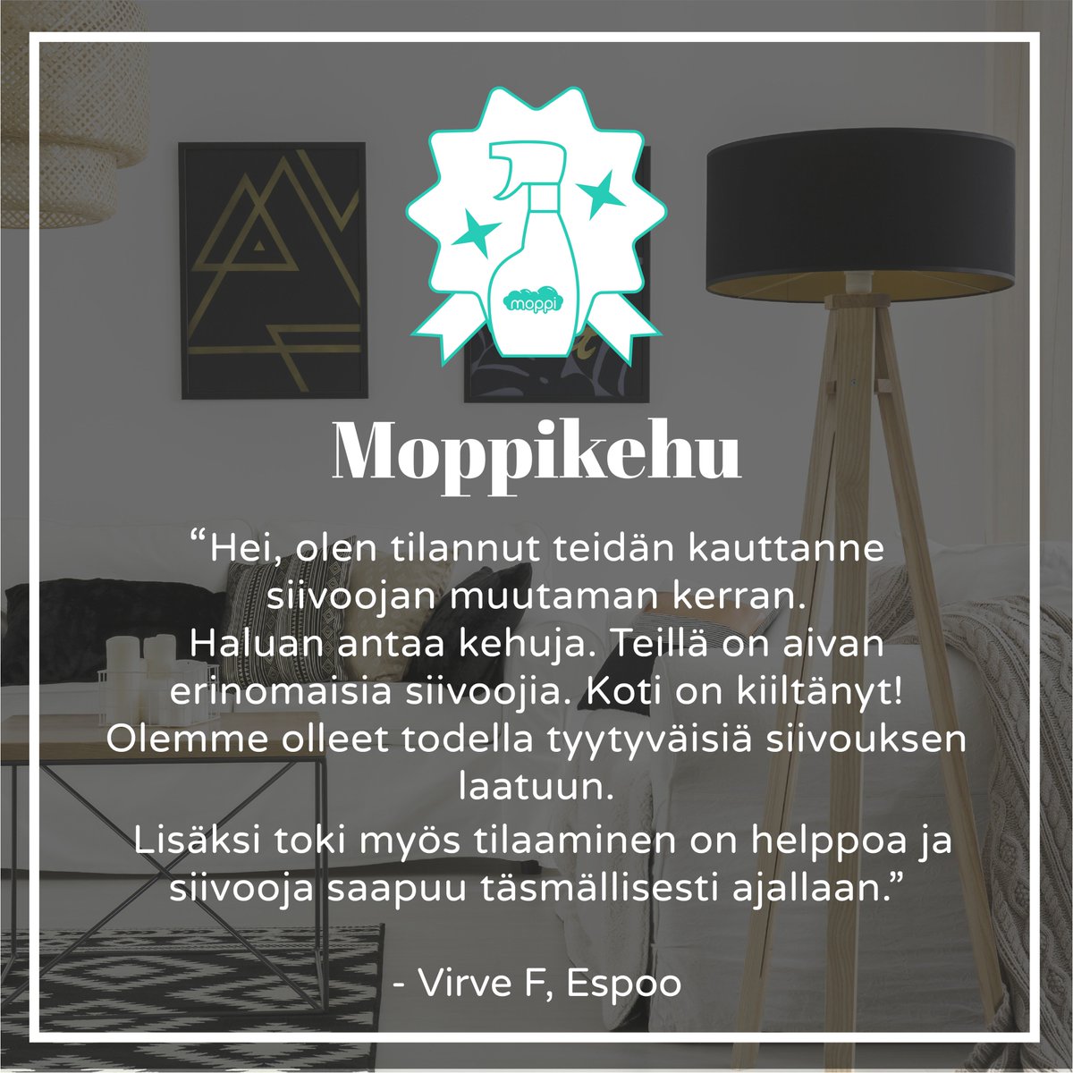 moppi_com's tweet photo. Pakkanen paukkuu, mutta asiakkaiden kotien vuoksi Moppi kulkee. Kiitos Virve positiivisesta palautteestasi, tyytyväinen asiakas on paras mahdollinen palaute Moppilaisille. #moppikehu #espoo #pakkanen #moppicom #siivouspalvelu #Helsinki #vantaa #turku #tampere #positiivinenpalaute https://t.co/VDneK5hktd