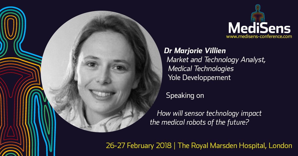 #Sensor technology impacting #medical #robots of the future? Dr Marjorie Villien @Yole_Dev medisens-conference.com/agenda-topics-…