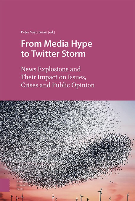 PeterVasterman's tweet photo. Good news: our new book From Media Hype to Twitter Storm is available in pdf thanks to @KUnlatched on @OAPENbooks: https://t.co/xSg7ZiA2Df @AmsterdamUPress #frommediahypetotwitterstorm #mediahype #twitterstorm https://t.co/60Cpi6HTuX