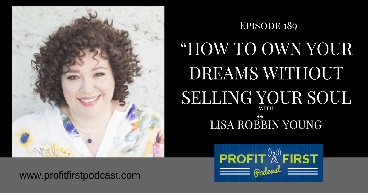 Episode 189 How to own your dreams without selling your soul! Take her quiz while listening to the interview LisaRobbinYoung.com/quiz   >> ow.ly/YnDB30iDT8t