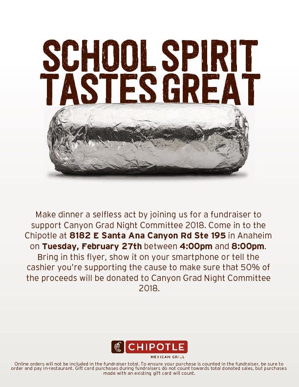 Come out and support the Canyon Grad Night Committee @ Chipotle TONIGHT from 4-8 PM!  Remember to tell the cashier you are there for the fundraiser.
