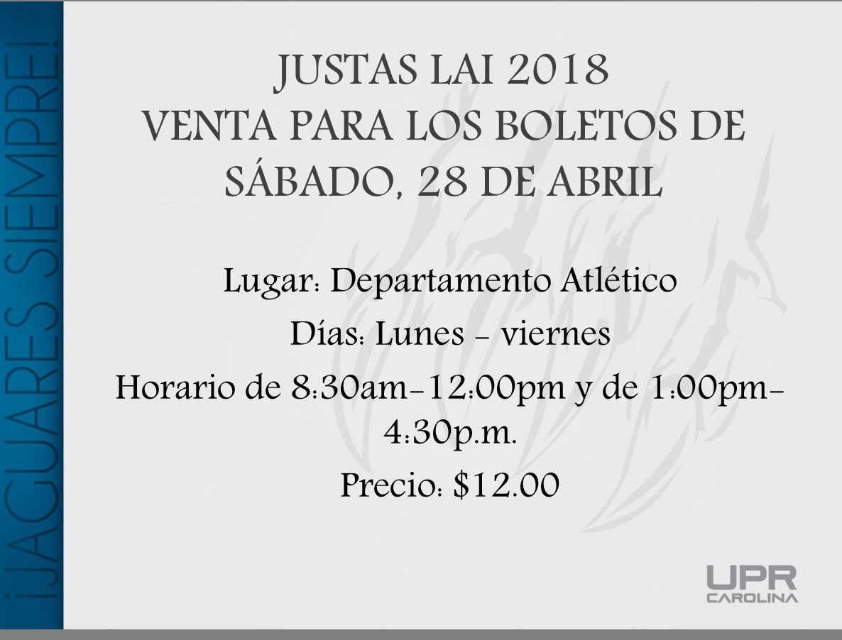 DAUPRCA's tweet photo. Venta de Boletos Justas LAI 2018 @CGEUPRCa @UPRCA_Informa https://t.co/2JBPcs2t2x