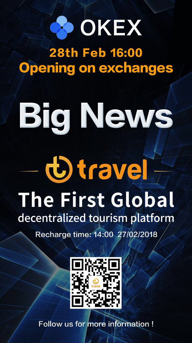 BIG NEWS: The FIRST global decentralized platform 'Travel' will be opening on exchanges on OKEX tomorrow at 16:00! Scan QR code in the image and find out more about Travel:travel.one #travel #blockchain #bitcoin #ICO #crytocurrency #OKEX