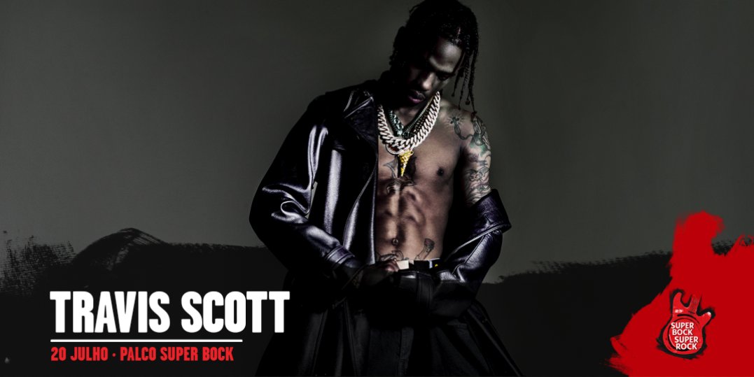 BuzzTVPT's tweet photo. Super Bock Super Rock corresponde ao pedido dos fãs e adiciona Travis Scott ao cartaz. 

Sabe mais em: https://t.co/E0xQtY7i5E https://t.co/PpX7M48lwe