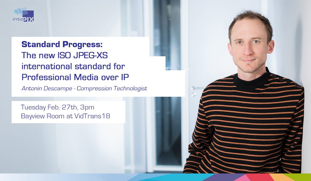 intoPIX's tweet photo. You're at #VidTrans18? Don't miss @intoPIX's speech on the standard progress of the upcoming #JPEGXS and the evolution of #TICO compression. https://t.co/Bd2xP52fwD