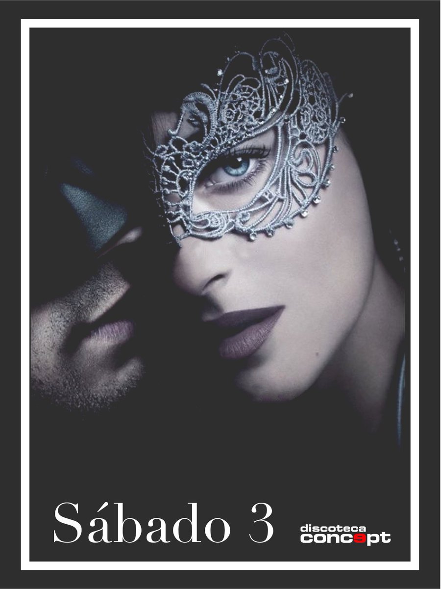 grupoconcept.es/concept/evento…
#50sombras en <a href="/salaconcept/">Sala Concept</a>
Sábado 03 ¿Te atreves? .
.
.
Entrada +1 Consumición 8€
Entrada +2 Consumiciones 10€
Reserva tu Palco o VIP en el 608771363
Obligatorio DNI +18 años