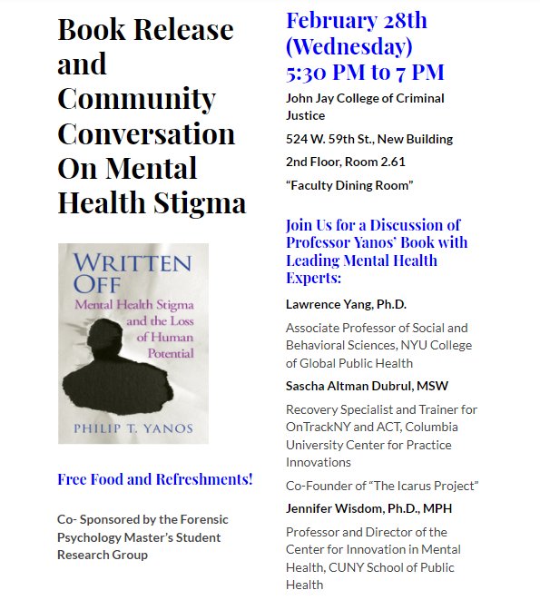 JohnJayResearch's tweet photo. Hey @JohnJayCollege #JohnJayFaculty #JohnJayStudents! Don't miss the release of Phil Yanos's new book tomorrow, Feb. 28, 5:30 pm in the Faculty Dining Room! Learn more about #mentalhealth stigma with experts from @NYUpublichealth, @Columbia, and @CUNYSPH https://t.co/AtCg0HzhYc