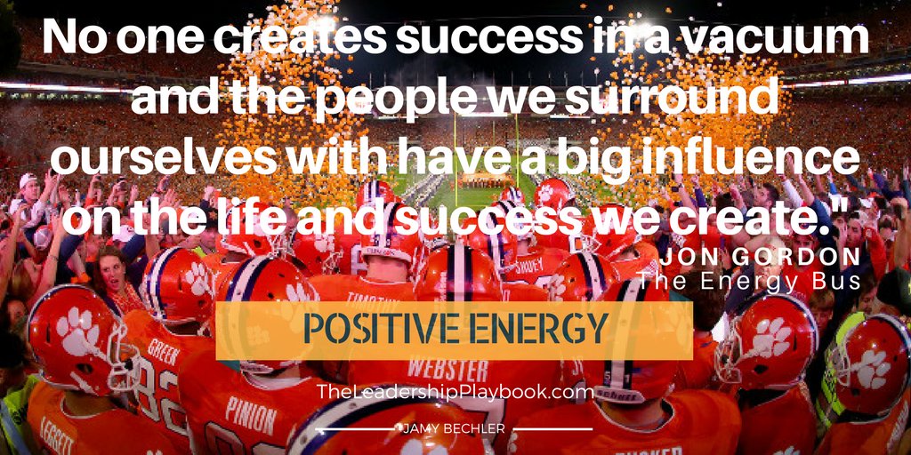 “Positive energy and positive people create positive results." (Jon Gordon)