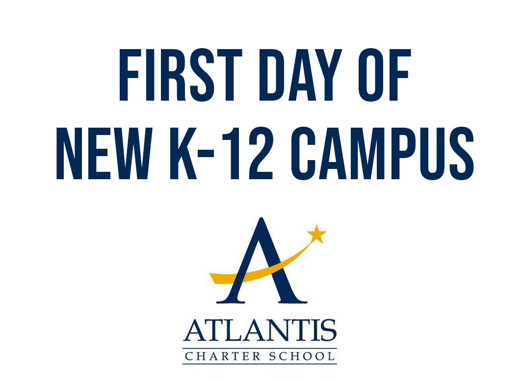 It's not September, but it is the first day of school for Atlantis Charter School students. Our new K-12 campus on South Watuppa Pond opened today ahead of schedule and under budget!